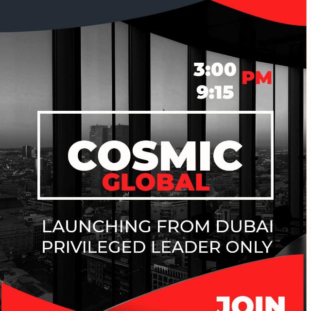 🔥 COSMIC GLOBAL DUBAI 🔥